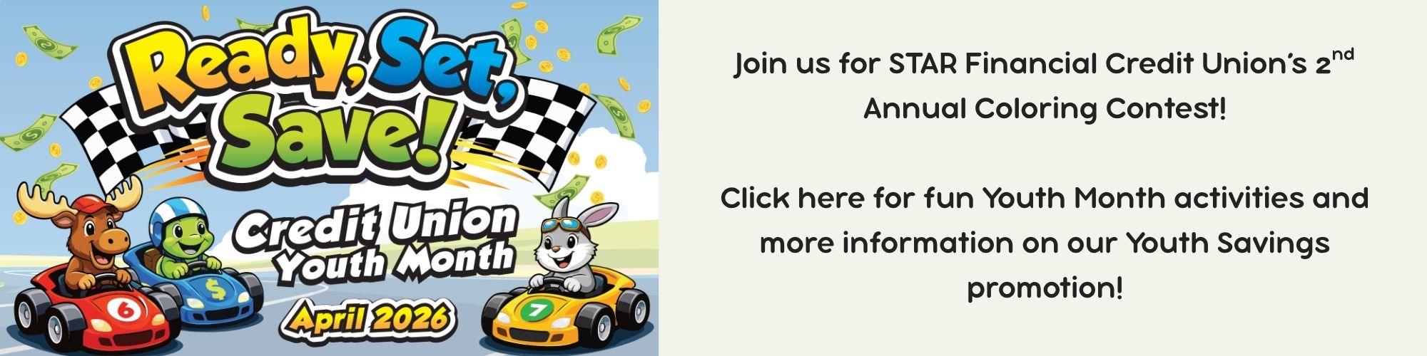 Credit Union Youth Month all April long. Click Here for Youth Month activities and more information on our Youth Savings promotion!