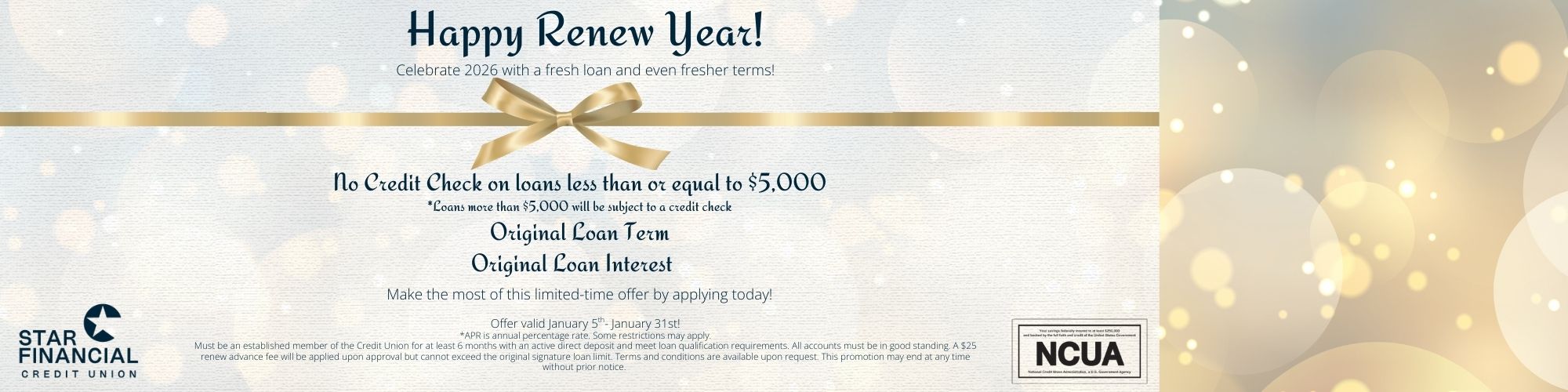 Renew Year Loan Promotion, Now available from 1/5 to 1/31. Call today for more information!